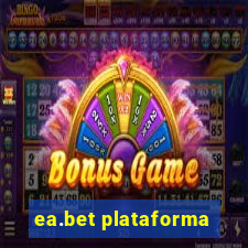 ea.bet plataforma